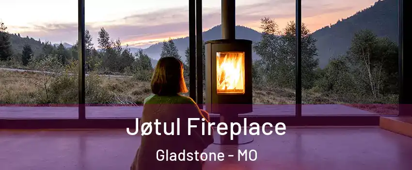  Jøtul Fireplace Gladstone - MO